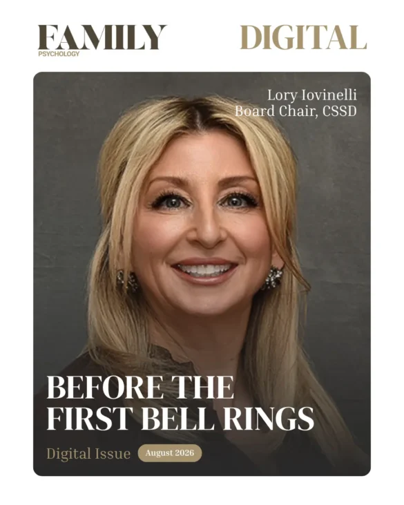 Family Psychology Digital: Lory Iovinelli, Board Chair, CSSD, Before The First Bell Rings